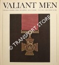 Book cover of Valiant Men - Canada's Victoria Cross and George Cross Winners by SWETTENHAM, John (ed.)